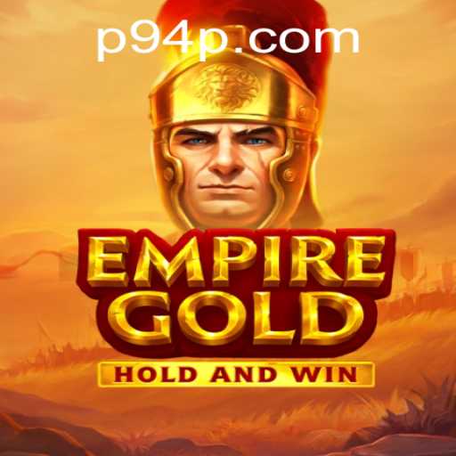 Discover the Thrilling World of EmpireGold: A Journey into Strategy and Adventure