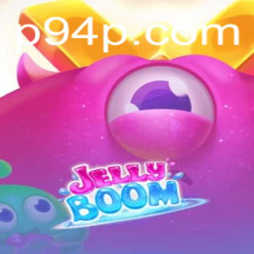 JellyBoom: The Explosive Game Experience Tied to P94