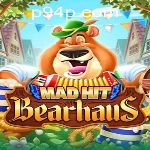 Discover MadHitBearhaus: A Thrilling New Game Adventure with P94