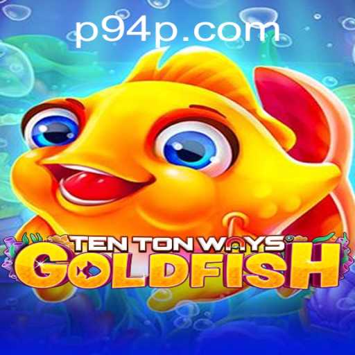 Exploring the Epic Adventures of TenTonWaysGoldfish and the P94 Phenomenon